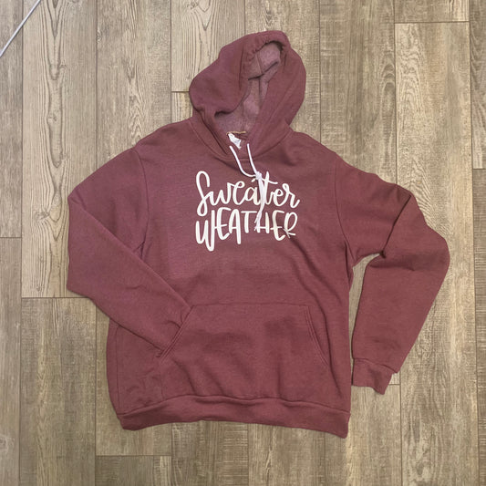 XL Sweater Weather Hoodie