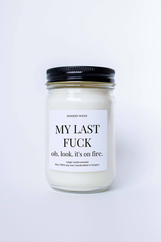 My Last Fuck - Funny Candle - Vulgar Vanilla